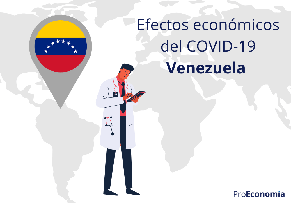 Efectos Económicos de la Pandemia COVID-19 en Venezuela